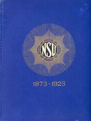NSU 1873 - 1923 Firmenchronik