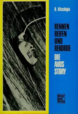 Richard Kitschigin Die AVUS Story 1972