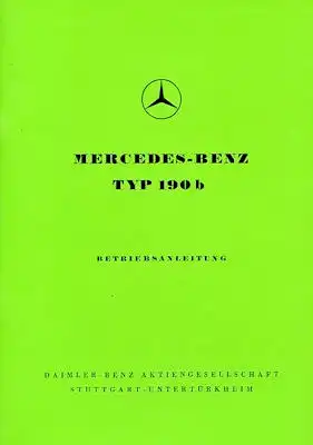 Mercedes-Benz 190 b Bedienungsanleitung 8.1960 / Reprint 1985
