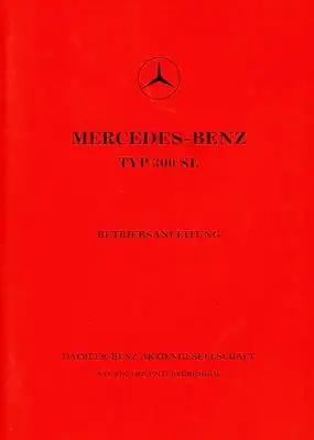 Mercedes-Benz 300 SL Bedienungsanleitung 3.1956 Reprint 1985