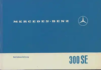 Mercedes-Benz 300 SE Bedienungsanleitung 2.1965