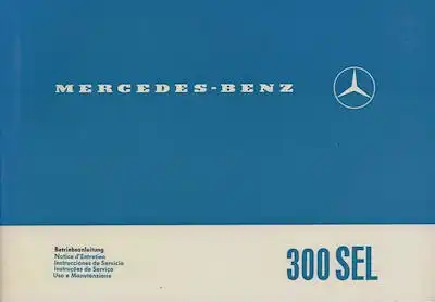 Mercedes-Benz 300 SEL / W 109 Bedienungsanleitung 7.1966 rom