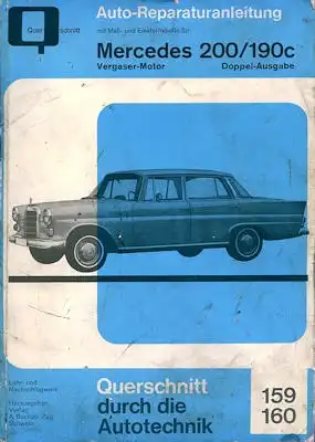 Mercedes-Benz 190c / 200 Reparaturanleitung 1960er Jahre