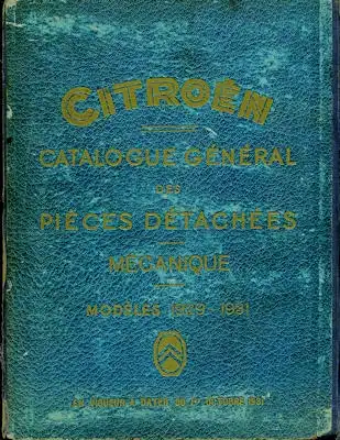 Citroen Modelle Modèles 1929-1931 Ersatzteilliste Catalogue général des pieces 1931 f