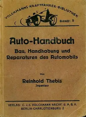 Volckmanns Kraftfahrer Biblothek Bd.05 Reparatur des Automobils 1924