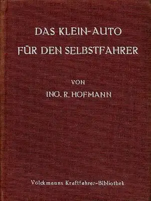Volckmanns Kraftfahrer Biblothek Bd.10 Das Klein-Auto für den Selbstfahrer 1925
