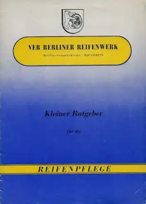 VEB Berliner Reifenwerk Reifenpflege Broschüre 1953