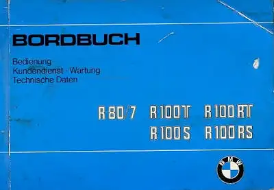 BMW R 80/7, R 100 T, R 100 RT, R 100 S und R 100 RS Bedienungsanleitung 8.1978