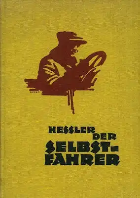 Hessler, Rudolf Der Selbstfahrer 1926