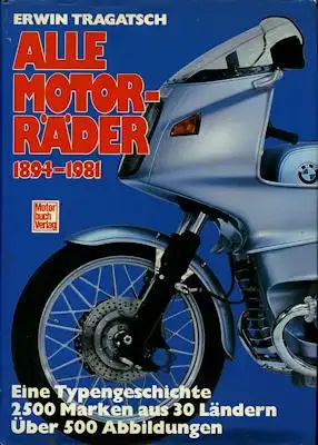 Erwin Tragatsch Alle Motorräder 1894-1981