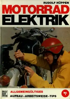Rudolf Hüppen Motorrad-Elekrik 1971
