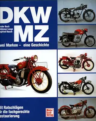 Bach / Lange / Rauch DKW und MZ 1992