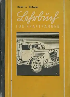 Lehrbrief für Holzgasgeneratoren 1942