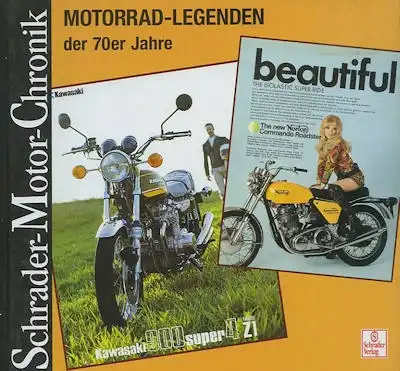 Schrader Motor Chronik Nr. 118 Motorrad-Legenden der 1970er Jahre von 2002