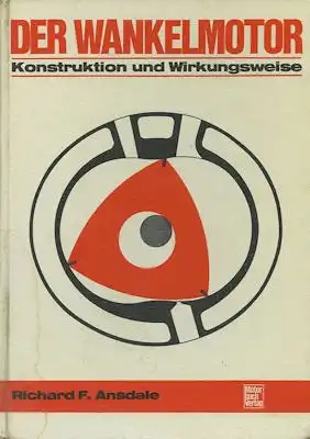 Richard F. Ansdale Der Wankelmotor 1971