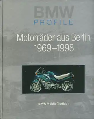 BMW Profile Motorräder aus Berlin 1969-1998