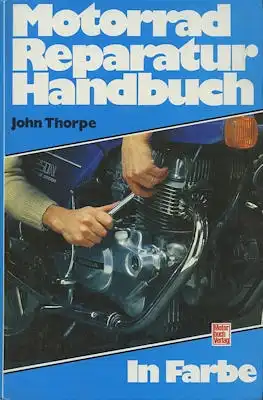 John Thorpe Motorrad Reparatur Handbuch in Farbe 1983
