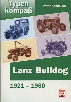 Lanz Bulldog Typenkompaß 1921-1969 von 1999