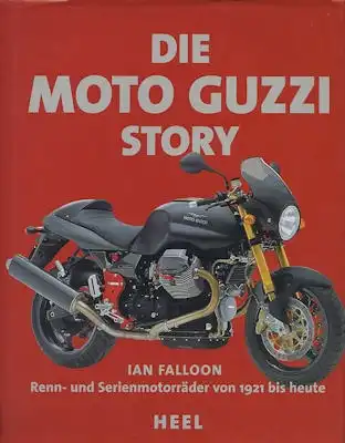 Ian Falloon Die Moto Guzzi Story 1999