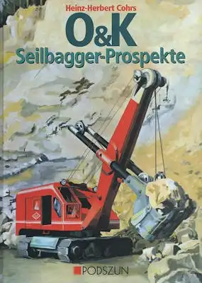Heinz-Herbert Cohrs O&K Seilbagger Prospekte 2001