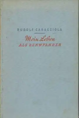 Rudolf Caracciola Mein Leben als Rennfahrer 1939