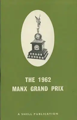 Shell Publication The 1962 Manx Grand Prix