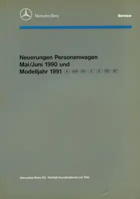 Mercedes-Benz Neuerungen 1990/1991 Reparaturanleitung 1991
