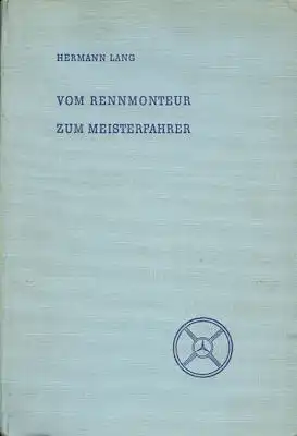 Lang, Hermann Vom Rennmonteur zum Europameister 1943 / 1952