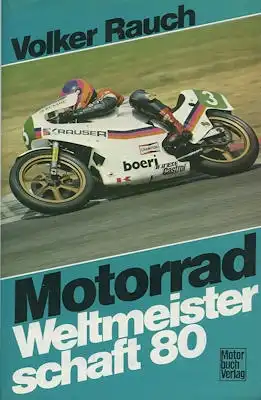 Motorrad WM 1980 Volker Rauch
