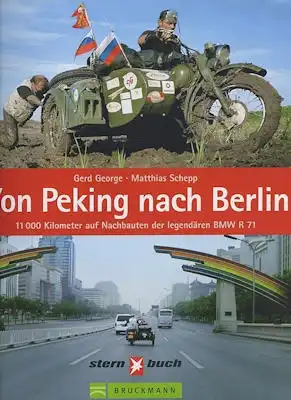George / Schepp Von Peking nach Berlin 2006