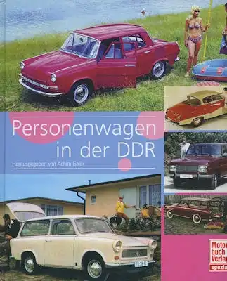 Achim Gaier Personenwagen in der DDR 2006
