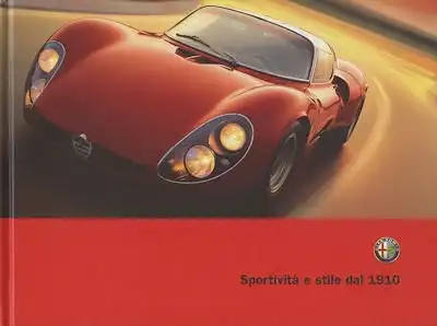 Alfa Romeo Sportivita e stile dal 1910 von 2005
