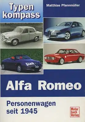 Matthias Pfannmüller Typenkompass Alfa Romeo seit 1945 von 2003