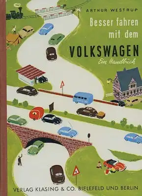 Artur Westrup Besser fahren mit dem VW 1954