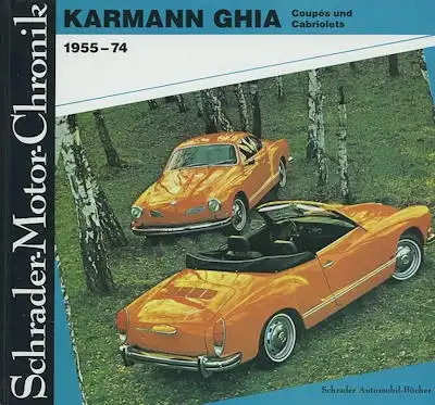 Schrader Motor Chronik VW Karmann Ghia 1955-1974 von 1990