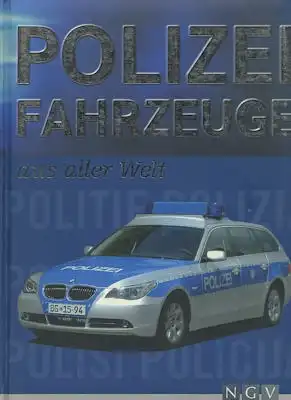 Hans Isenberg Polizei Fahrzeuge aus aller Welt ca. 2010