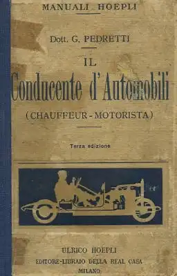 Dott. G. Pederetti Il Conducente d`Automobili 1926