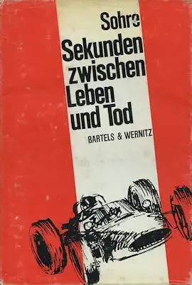 Helmut Sohre Sekunden zwischen Leben und Tod 1960er Jahre