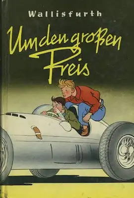 R.M. Wallisfurth Um den Großen Preis 1952