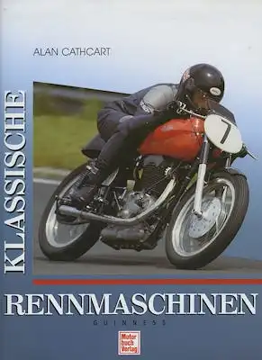 Alan Cathcart Klassische Rennmaschinen 1993