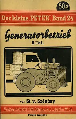 Der kleine Peter Bd. 24 Generatorbetrieb 2. Teil 1942