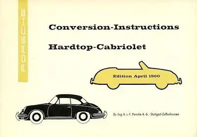 Porsche 356 B Umbau-Anleitung Hardtop-Cabriolet 9.1960 e