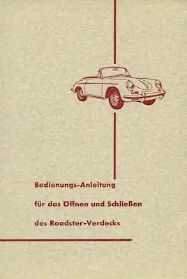 Porsche 356 B Bedienungsanleitung für das Öffnen und Schliessen des Roadster Verdecks 6.1960