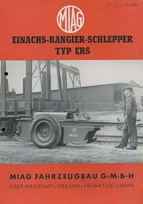 MIAG Einachs-Rangier Schlepper Typ ERS Prospekt 1930/50er Jahre