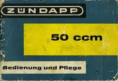 Zündapp 50 ccm Bedienungsanleitung 1960er Jahre