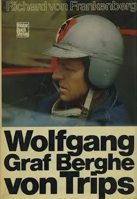 Richard von Frankenberg Wolfgang Berghe von Trips 1969