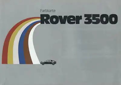 Rover 3500 Farben ca. 1978