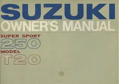 Suzuki Super Sport 250 Model T 20 Bedienungsanleitung 1960er Jahre