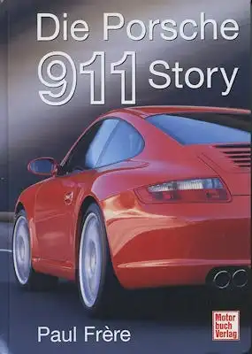 Paul Frère Die Porsche 911 Story 2007