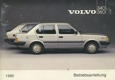 Volvo 340 360 Bedienungsanleitung 1985